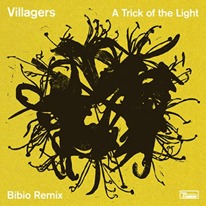 A Trick of the Light (Bibio Remix) by Villager