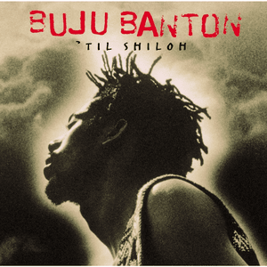 'Til Shiloh (25th Anniversary Edition) by Buju Banton