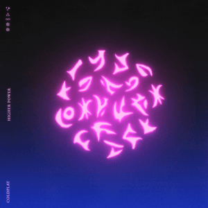 Higher Power by Coldplay