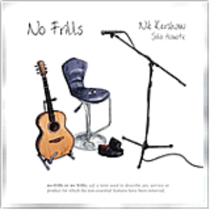No Frills - Solo Acoustic by Nik Kershaw