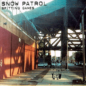 Spitting Games by Snow Patrol