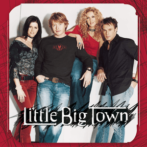 Little Big Town by Little Big Town