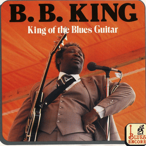 King of the Blues Guitar by B.B. King