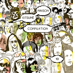 Kitsuné Maison Compilation 10: The Fireworks Issue by Flight Facilities