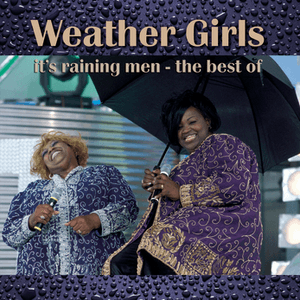 Weather Girls - Best Of by The Weather Girls