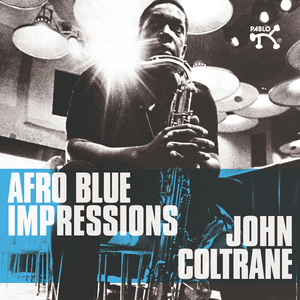 Afro Blue Impressions by John Coltrane
