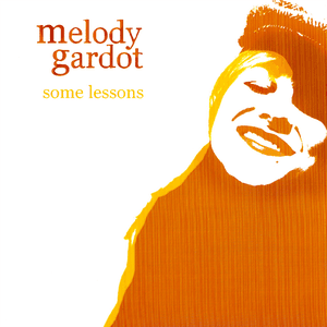 Some Lessons by Melody Gardot