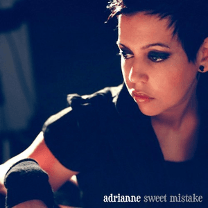 Sweet Mistake by ADRIANNA