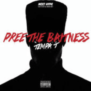 Pre the Baitness by Tempa T
