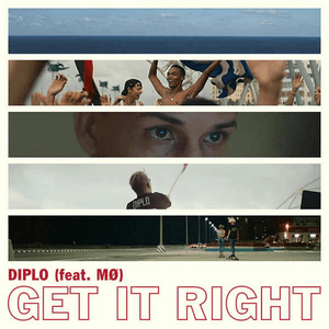 Get It Right (feat. MØ) by Diplo