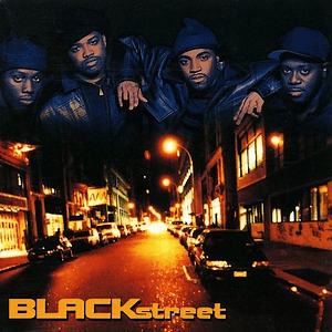 Blackstreet by Blackstreet