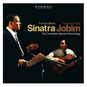 Sinatra/Jobim: The Complete Reprise Recordings by Frank Sinatra