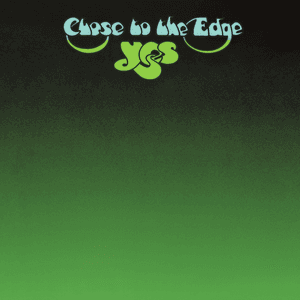 Close to the Edge by Yes