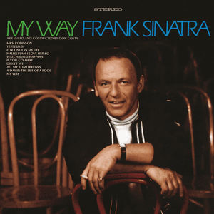 My Way (Expanded Edition) by Frank Sinatra