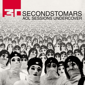 AOL Sessions Under Cover by Thirty Seconds to Mars