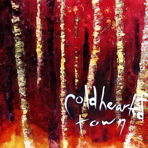 Cold Hearted Town by The Taxpayers