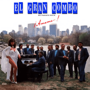 ¡Amame! by El Gran Combo de Puerto Rico