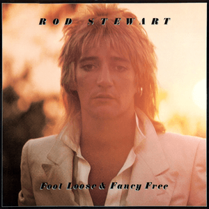 Foot Loose & Fancy Free by Rod Stewart