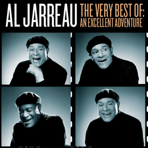 The Very Best Of: An Excellent Adventure by Al Jarreau
