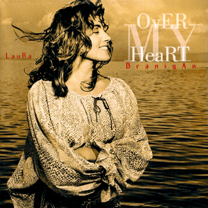 Over my Heart by Laura Branigan