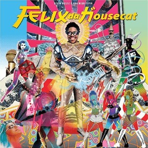 Devin Dazzle and the Neon Fever by Felix da Housecat