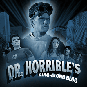 Dr. Horrible's Sing-Along Blog by Nathan Fillion