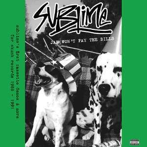Jah Won't Pay the Bills by Sublime