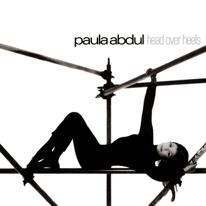 Head Over Heels by Paula Abdul