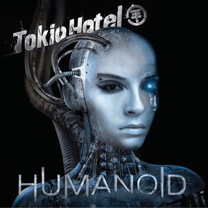 Humanoid (English Version) by Tokio Hotel