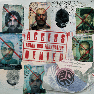 Access Denied by Asian Dub Foundation