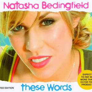 These Words by Natasha Bedingfield