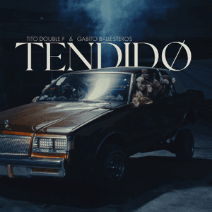 TENDIDO by Tito Double P