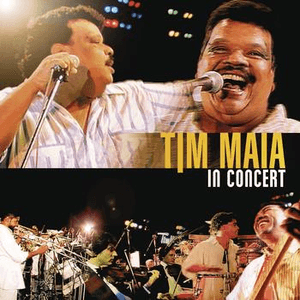 Tim Maia In Concert by Tim Maia