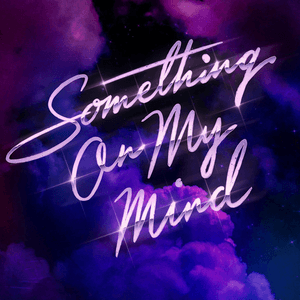Something on My Mind by Purple Disco Machine