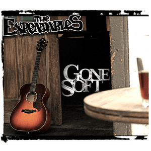 Gone Soft by The Expendables