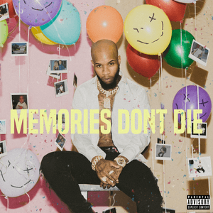 Memories Don't Die by Tory Lanez