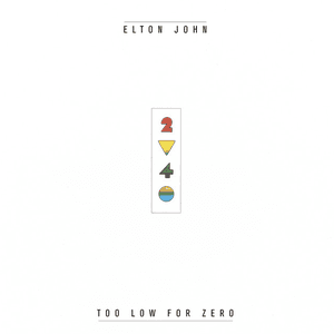 Too Low For Zero by Elton John