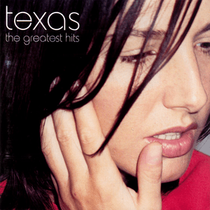 The Greatest Hits - Deluxe Sound & Vision by Texas