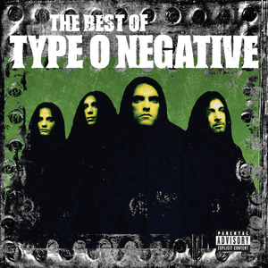 The Best of Type O Negative by Type O Negative