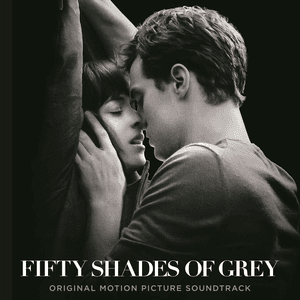 Fifty Shades Of Grey (Original Motion Picture Soundtrack) by AWOLNATION