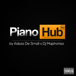 Piano Hub by Kabza De Small