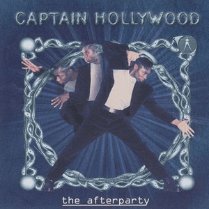 The Afterparty by Captain Hollywood Project