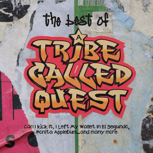 The Best Of by A Tribe Called Quest
