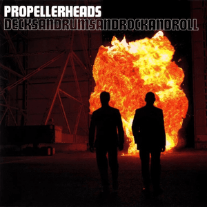 Decksanddrumsandrockandroll by Propellerheads