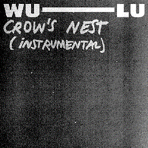 Crow's Nest (Instrumental) by Wu-Lu