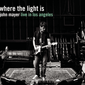 Where The Light Is by John Mayer