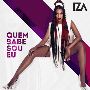 Quem sabe sou eu by IZA