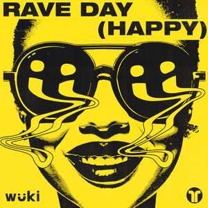 Rave Day (Happy) by Wuki