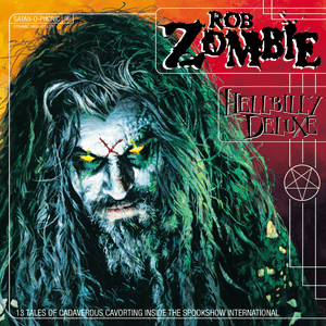 Hellbilly Deluxe by Rob Zombie