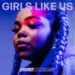 Girls Like Us by Zoe Wees